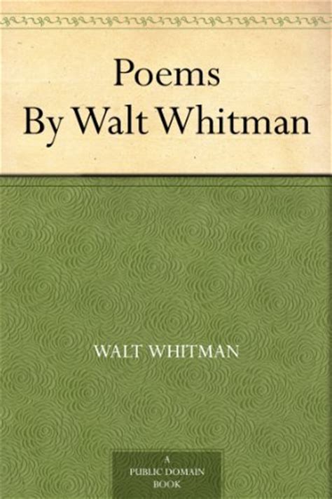 Walt Whitman Quotes Inspirational Poetry And Ts