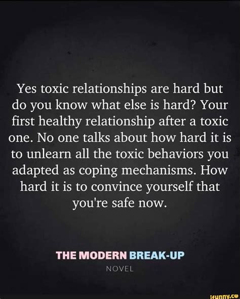 Yes Toxic Relationships Are Hard But Do You Know What Else Is Hard Your First Healthy