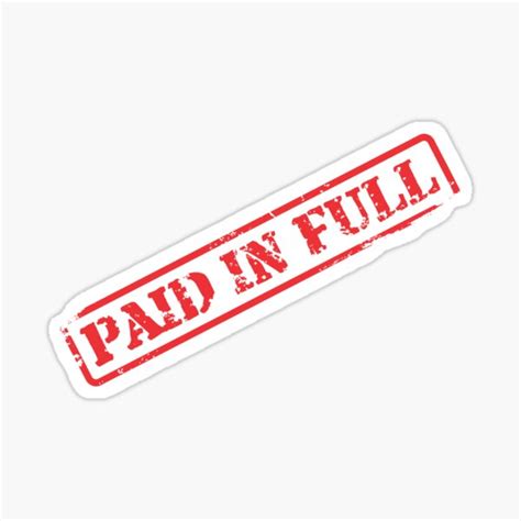 Paid In Full Stamp Red Sticker For Sale By Jamieleeart Redbubble
