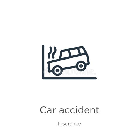 Car Accident Icon Thin Linear Car Accident Outline Icon Isolated On