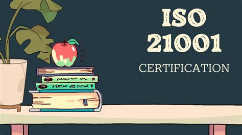 What Is Iso 21001 Certification And Benefits