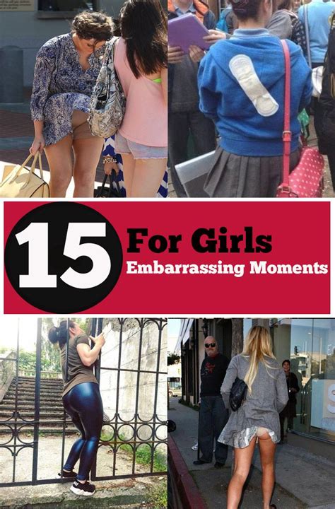 Most Awkward And Embarrassing Moments For Girls Embarrassing Moments