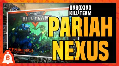 Warhammer 40k Pariah Nexus The Unboxing Bell Of Lost Souls