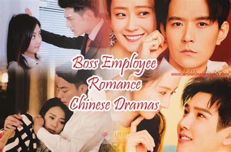 15 Best Boss Employee Romance Chinese Dramas Dribbling Thoughts
