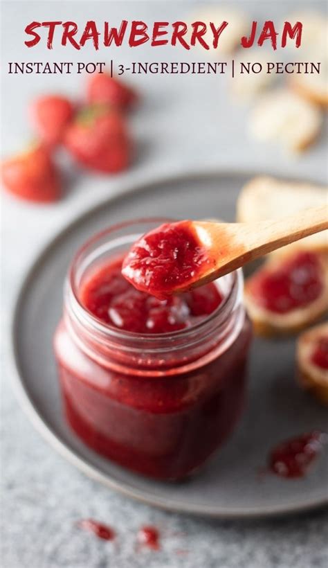 You Will Love This Easy 3 Ingredient Instant Pot Strawberry Jam Made