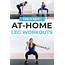 5 Best Leg Workouts At Home With Youtube Videos  Nourish Move Love