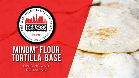 The Best Authentic Mexican Flour Tortillas Recipe Minom Flour Tortilla Base Youtube