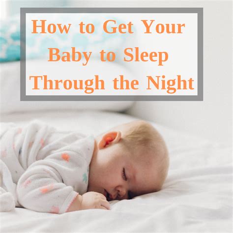 Getting Your Newborn To Sleep Through The Night Wehavekids