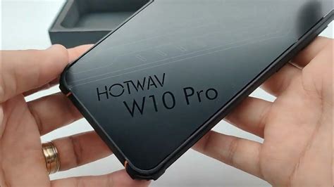 Unboxing Hotwav W10 Pro 15000mah 6gb Ram 64gb Rom Rugged Smartphone Hotwav Chinagadgetsreviews