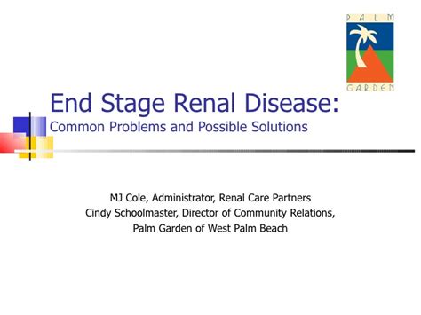 Renal and end stage kidney disease ip. End Stage Renal Disease RCP
