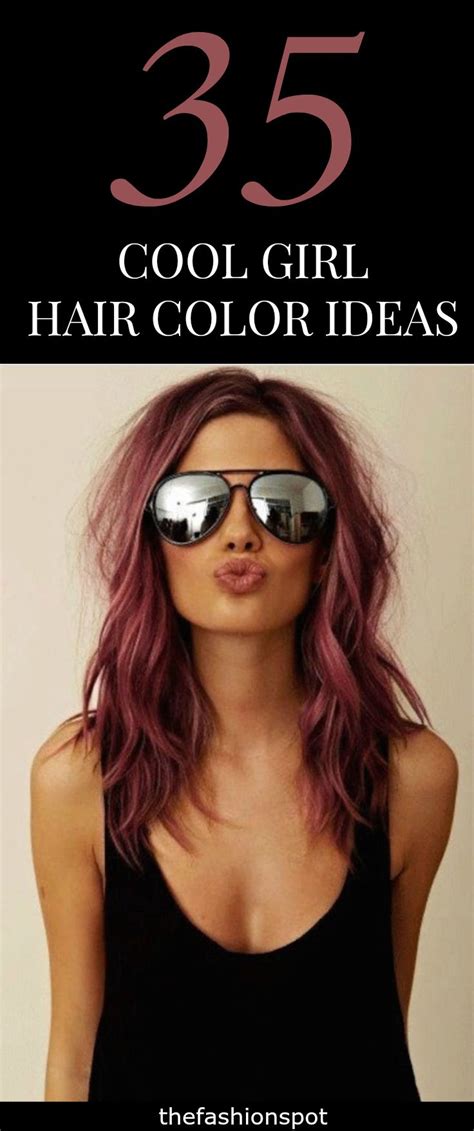 35 Cool Hair Color Ideas To Try In 2018 Thefashionspot Hair Styles