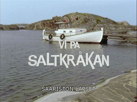 Berättelsen vi på saltkråkan av astrid lindgren publicerades på rabén & sjögren 1964. Elokuvahömppää: Vi på Saltkråkan: Vad händer på Kattskär ...