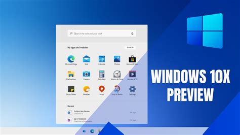Windows 10x Preview Windows 10x Trailer Windows 10x First