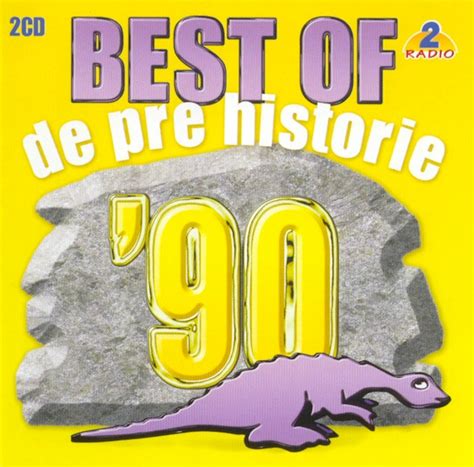 Various Best Of De Pre Historie 90 2002 Cd Discogs