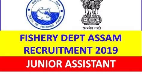 Fishery Dept Assam Recruitment 2019 Junior Assistant Fishery