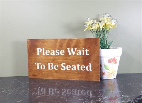 Please Wait To Be Seated Sign Restaurant Sign Restaurant Etsy