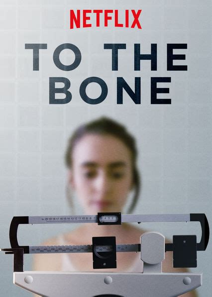 To the bone is a phenomenal film because it confronts the pain endured by those with eating disorders and doesn't hide it. Is 'To the Bone' on Netflix UK? Where to Watch the Movie ...