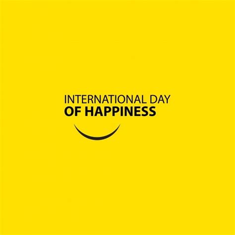 The burning question is, can we make our lives happier? International Day Of Happiness Vector Template Design Illustration, Template Icons, Day Icons ...