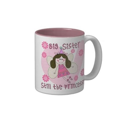 Big Sister Still The Princess Two Tone Coffee Mug Zazzle Mugs Best Ts Sisters