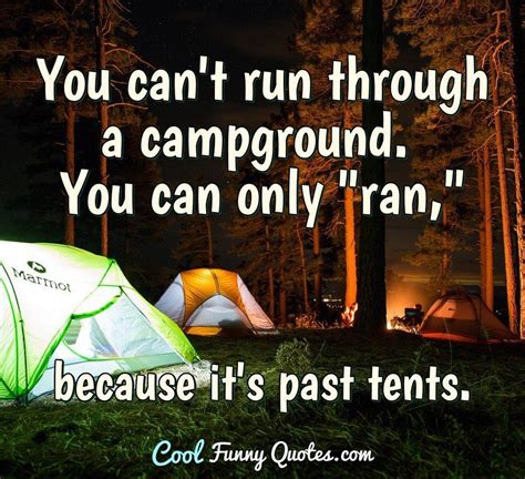 Funny Quote Camping Humor Camping Quotes Funny Funny Camping Signs