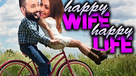 Happy Wife Happy Life Youtube