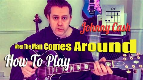 Johnny Cash When The Man Comes Around Guitar Tutorial Youtube