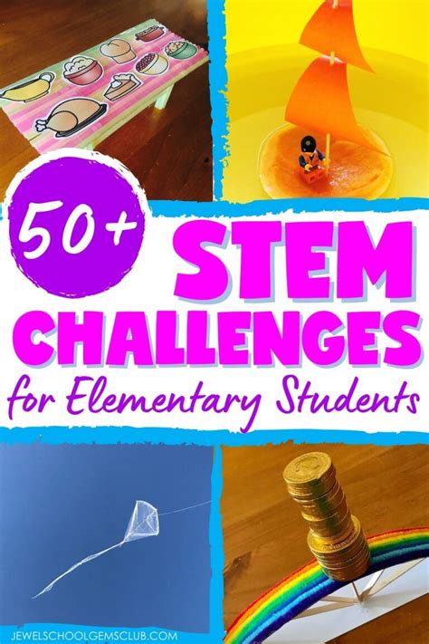 50 Stem Challenges For Elementary Students Jewels School Gems Club