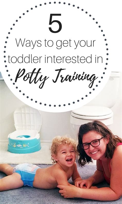 5 Ways To Get Your Toddler Interested In Potty Training Mom Explores
