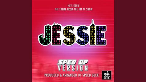 Hey Jessie From Jessie Sped Up Version Youtube