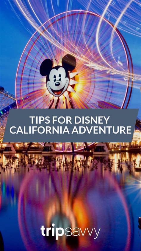 Tips For Disney California Adventure