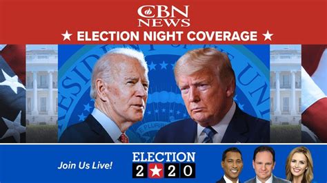 Watch Live Election Night 2020 Cbn News Youtube