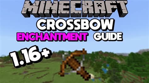 116 Crossbow Enchantment Guide Best Crossbow In Minecraft Youtube