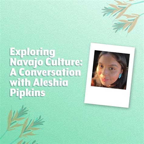 Exploring Navajo Culture A Conversation With Aleshia Pipkins By Drivetime The Driveway