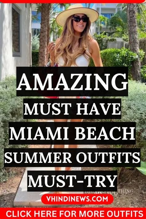 Best Miami Beach Outfits For Women Explore Beach Outfits For Miami