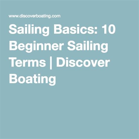 Sailing Basics 10 Beginner Sailing Terms Discover Boating Sailing