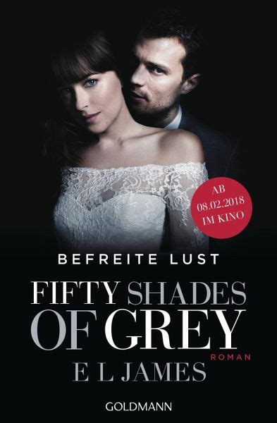 Fifty Shades Of Grey 3 Befreite Lust Buch Portofrei