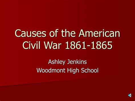 Ppt Causes Of The American Civil War 1861 1865 Powerpoint