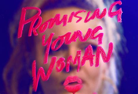 Promising young woman movie poster. New Promising Young Woman Trailer, Poster and Release Date