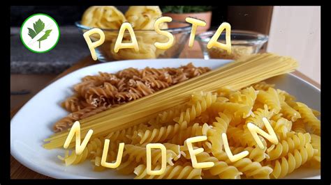 pasta tipps und infos über nudeln die große welt der nudeln youtube