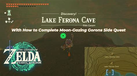 Lake Ferona Cave And Moon Gazing Gorons Side Quest Legend Of Zelda