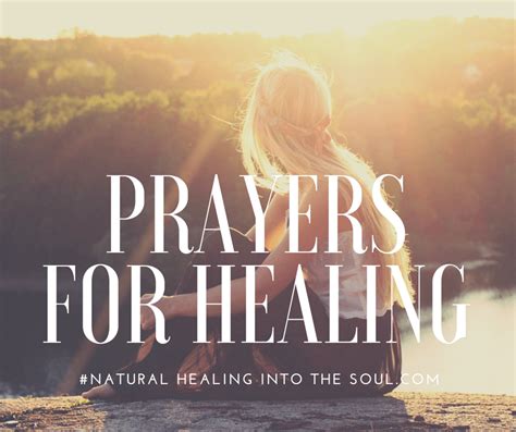 Prayers For Healing Into The Soul