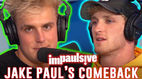 Logan Paul On Twitter New Impaulsive Podcast Jakepaul Is Making A