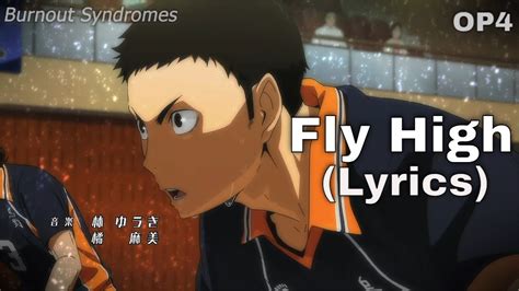 Burnout Syndromes Fly High Haikyuu Opening 4 Lyrics Youtube