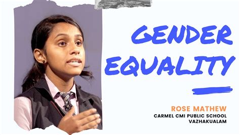 Gender Equality Speech By Rose Mathew Carmel Cmi Public School