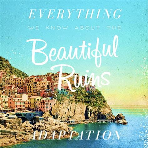 Beautiful Ruins Movie What We Know Release Date Cast Movie Trailer The Bibliofile