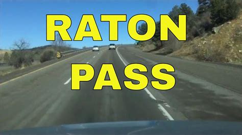 Raton Pass Raton New Mexico To Trinidad Colorado Youtube