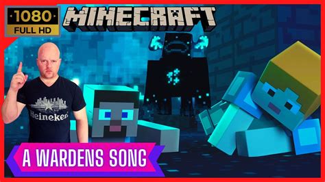 New Minecraft A Wardens Song Youtube