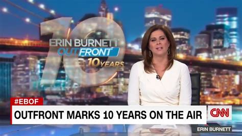 10 Years Erin Burnett Outfront Makes 10 Years On Air Youtube