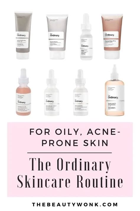 The Ordinary Skincare Routine For Oily Acne Prone Skin