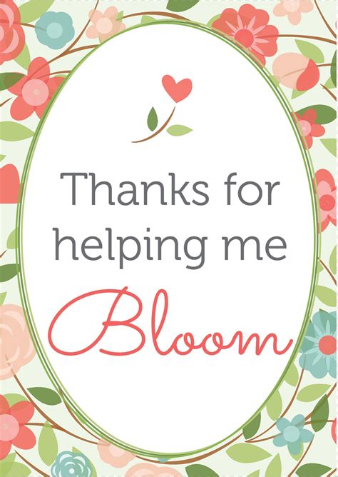 Thank You For Helping Me Bloom And Grow Free Printable
